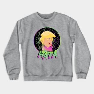 Make America Trip Again Crewneck Sweatshirt